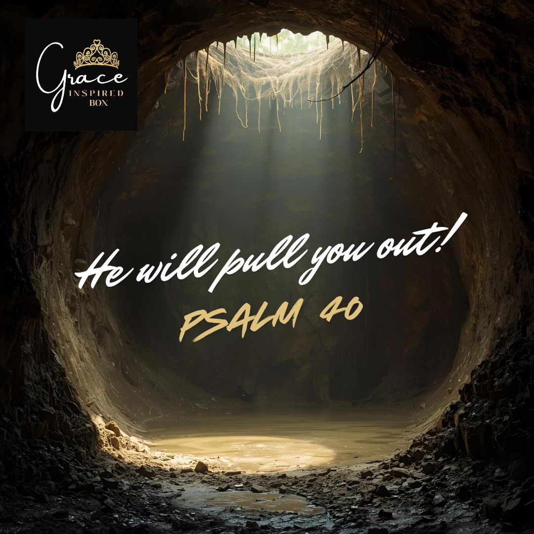 He Will Pull You Out